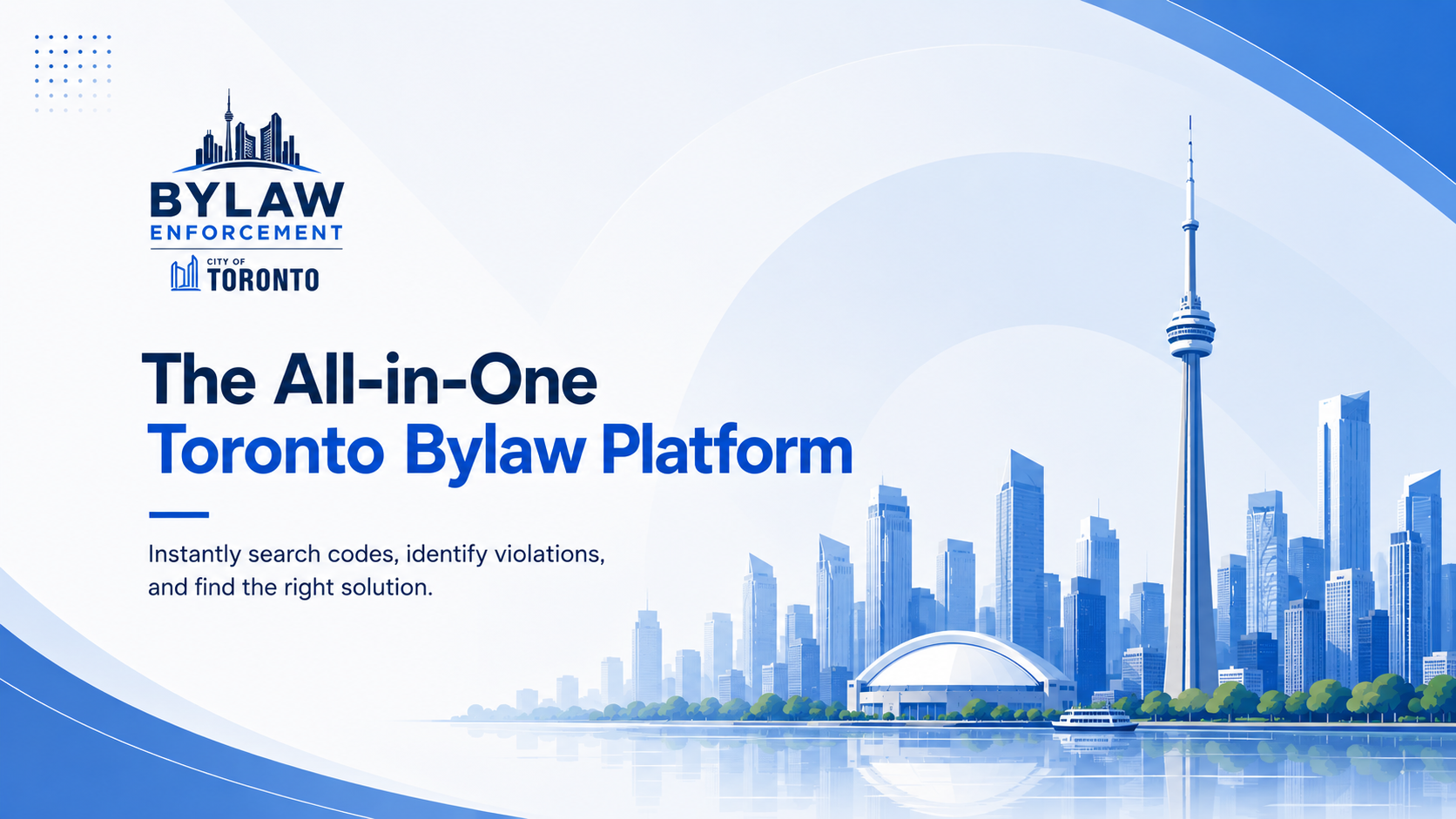 Toronto skyline — the all-in-one Toronto bylaw reference for residents